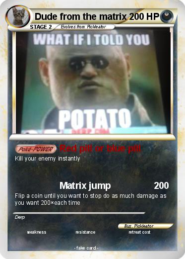 Pokemon Dude from the matrix