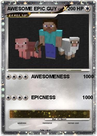 Pokemon AWESOME EPIC GUY