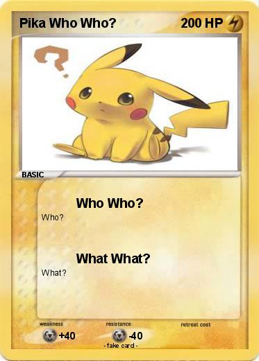 Pokemon Pika Who Who?