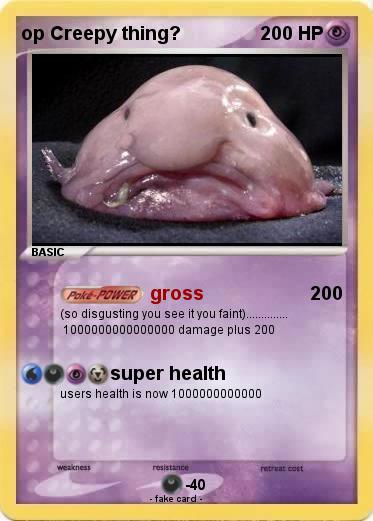 Pokemon op Creepy thing?