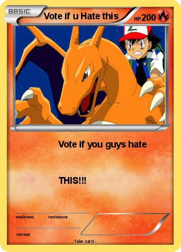 Pokemon Vote if u Hate this