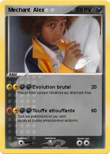 Pokemon Mechant  Alex