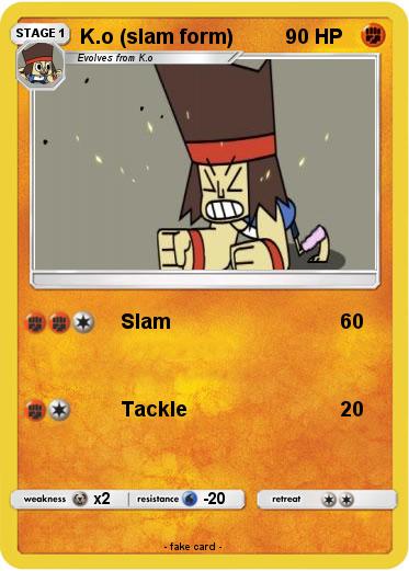 Pokemon K.o (slam form)