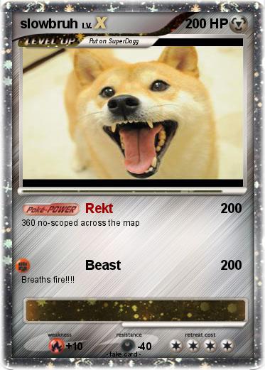 Pokemon slowbruh