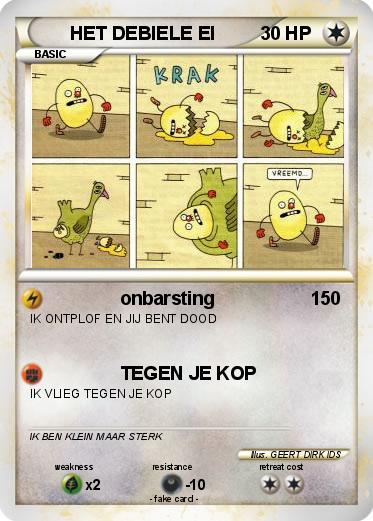 Pokemon HET DEBIELE EI