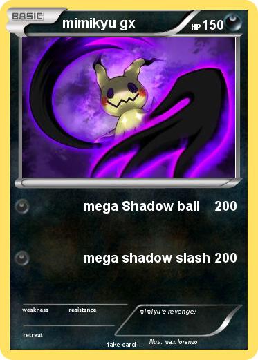 Pokémon mimikyu gx 1 1 - mega Shadow ball - My Pokemon Card