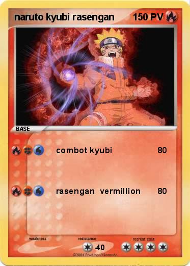Pokemon naruto kyubi rasengan