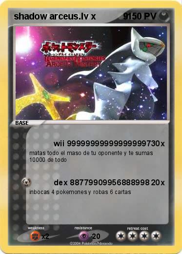 Pokemon shadow arceus.lv x           9