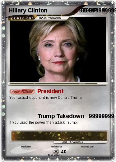 Pokemon Hillary Clinton                    99999999999999999999999999999