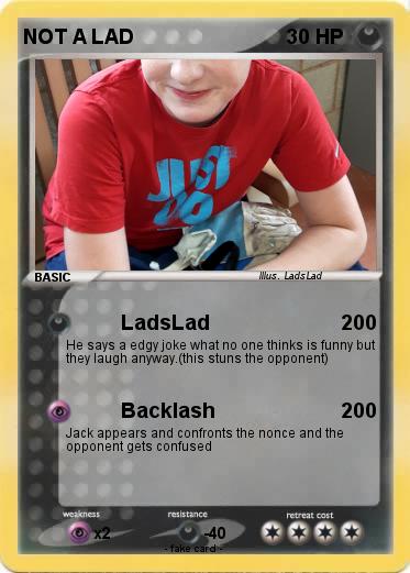 Pokemon NOT A LAD