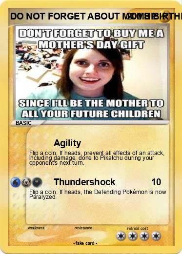 Pokemon DO NOT FORGET ABOUT MOMS BIRTHDAY