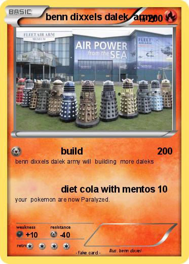 Pokemon benn dixxels dalek  army