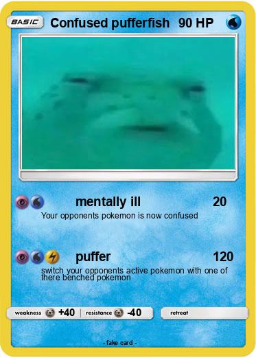Pokemon Confused pufferfish