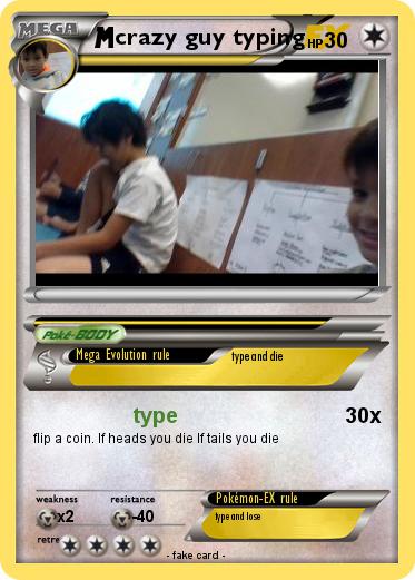Pokemon crazy guy typing
