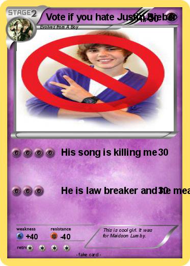 Pokemon Vote if you hate Justin Bieber