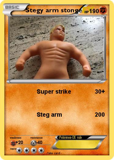 Pokemon Stegy arm stonge