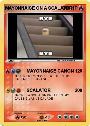 Pokemon MAYONNAISE ON A SCALATOR