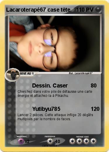 Pokemon Lacaroterapé67 case tête