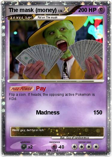Pokemon The mask (money)