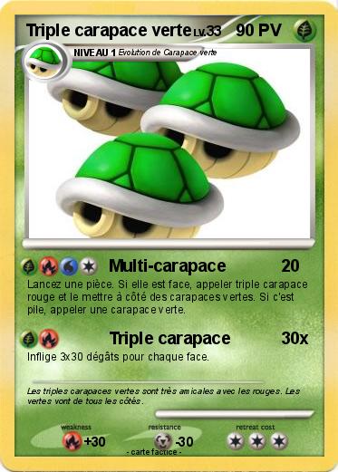 Pokemon Triple carapace verte