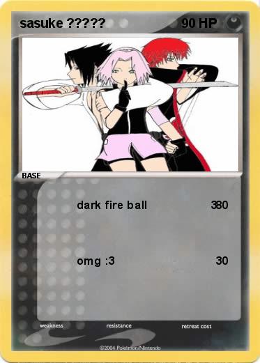 Pokemon sasuke ?????