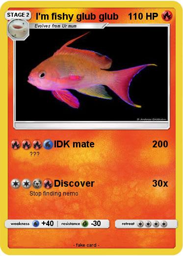 Pokemon I'm fishy glub glub