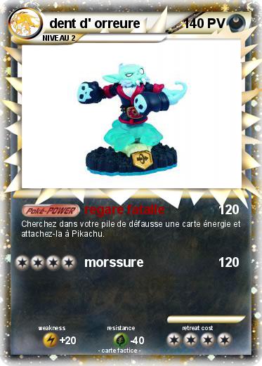 Pokemon dent d' orreure