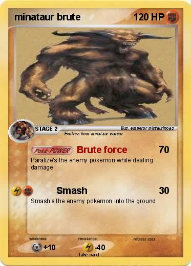 Pokemon minataur brute
