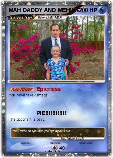 Pokemon MAH DADDY AND MEH!!