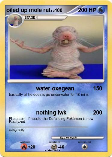 Pokemon oiled up mole rat