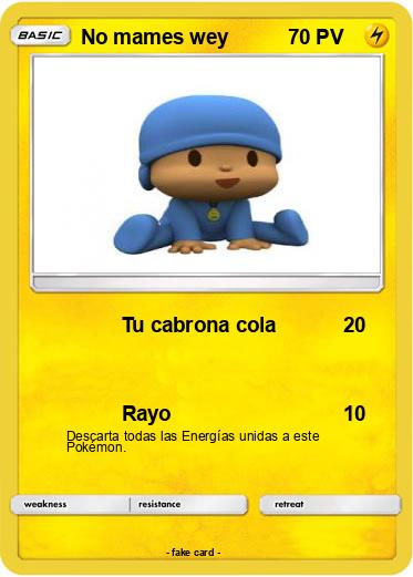 Pokemon No mames wey