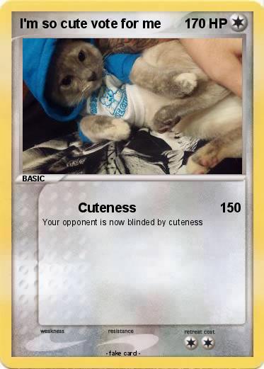 Pokemon I'm so cute vote for me