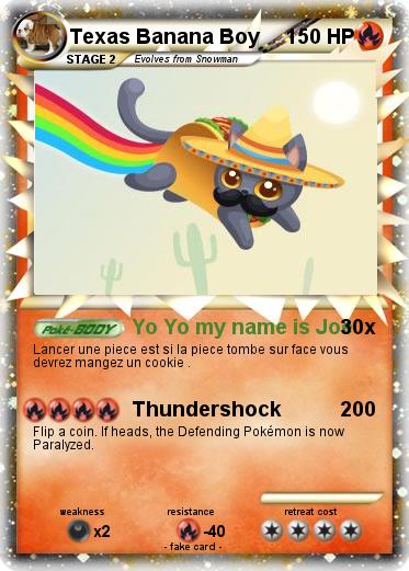 Pokemon Texas Banana Boy