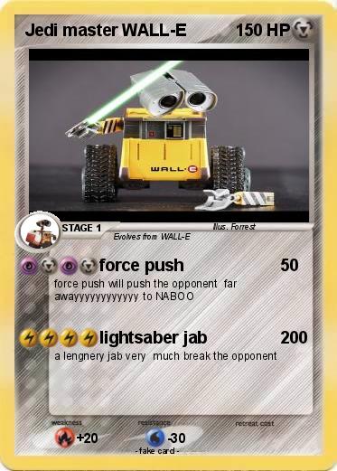 Pokemon Jedi master WALL-E