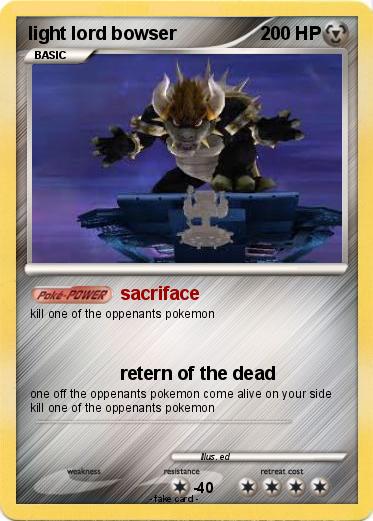 Pokemon light lord bowser