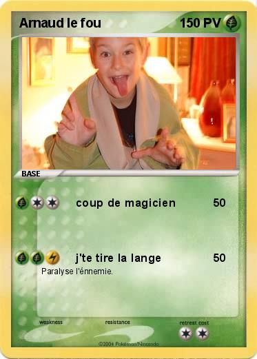 Pokemon Arnaud le fou