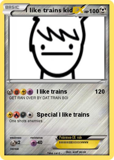 Pokemon I like trains kid