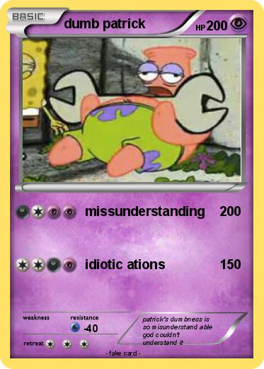 Pokemon dumb patrick