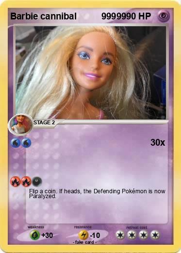 Pokemon Barbie cannibal          99999