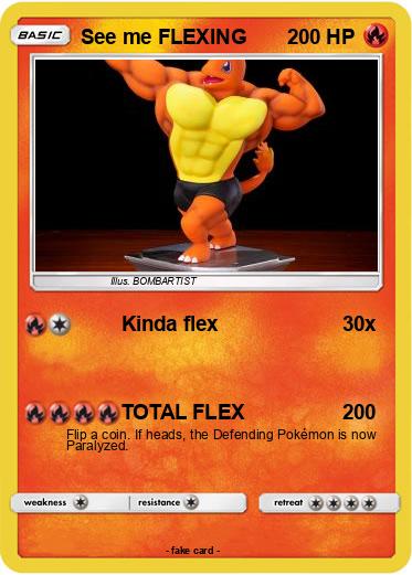 Pokemon See me FLEXING