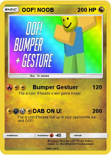 Roblox Oof Pokemon Cards - dab on the haters roblox edition drawception