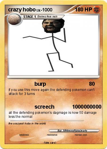 Pokemon crazy hobo