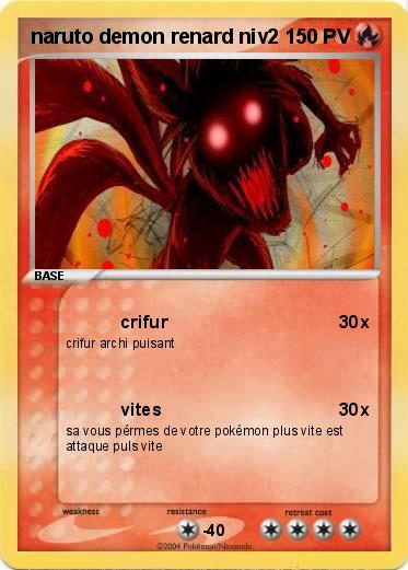 Pokemon naruto demon renard niv2 