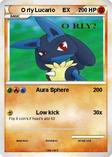 Pokemon O rly Lucario     EX