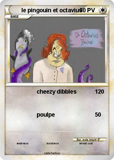 Pokemon le pingouin et octavius