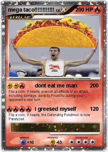 Pokemon mega taco!!!!!!!!!!!!