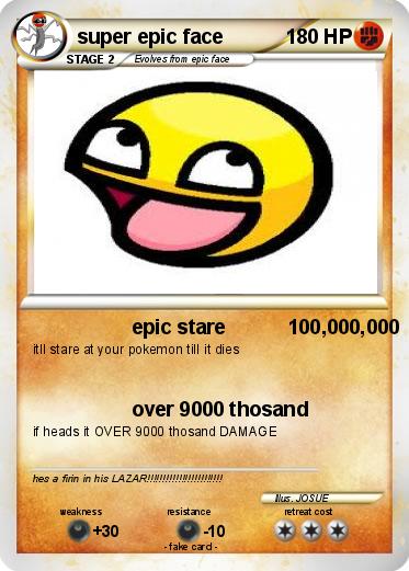Pokemon super epic face