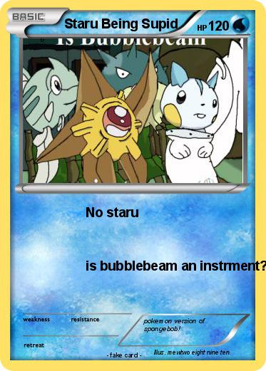 Pokemon Staru Being Supid