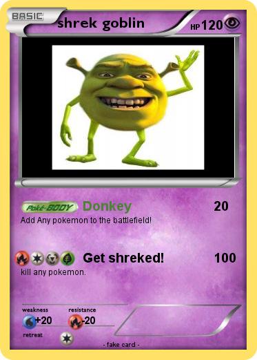 Pokemon shrek goblin