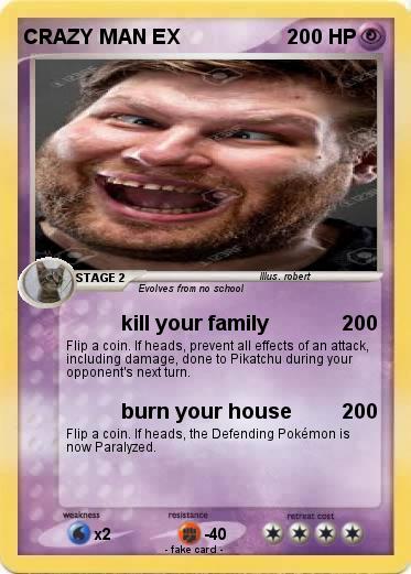 Pokemon CRAZY MAN EX